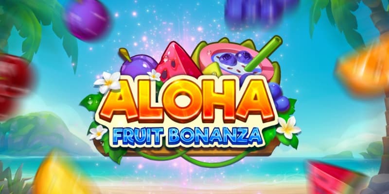 Aloha Fruit Bonanza Slot