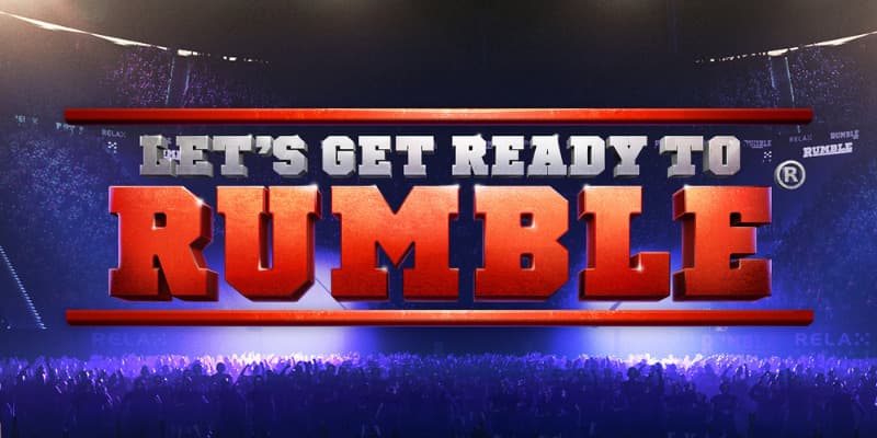 Let's Get Ready To Rumble